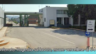 Coniolo Monferrato: tragedia sul lavoro, muore vercellese di 54 anni