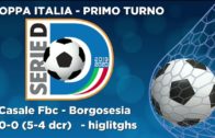 Calcio: Casale FBC – Borgosesia Calcio Asd 5-4 (d.c.r.) – Coppa Italia 1° turno