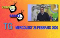 TG – Mercoledì 26 febbraio 2020