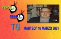 TG – Martedì 16 marzo 2021