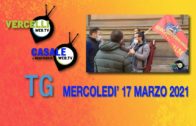 TG – Mercoledì 17 marzo 2021