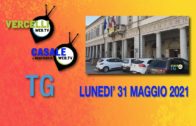 TG – Lunedì 31 maggio 2021