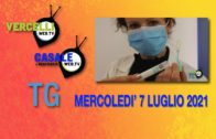 TG – Mercoledì 7 luglio 2021