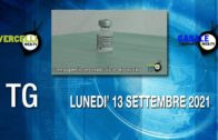 TG – Luned’ 13 settembre 2021