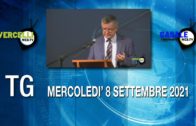 TG – Mercoledì 8 settembre 2021