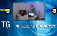 TG – Mercoledì 20 ottobre 2021