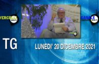 TG – Lunedì 20 dicembre 2021