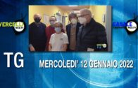 TG – Mercoledì 12 gennaio 2022