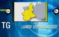 TG – Lunedì 21 febbraio 2022