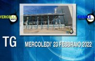 TG – Mercoledì 23 febbraio 2022