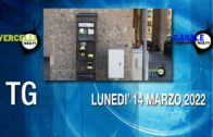 TG – Lunedì 14 marzo 2022