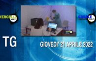 TG – Giovedì 21 aprile 2022