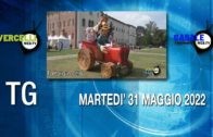 TG – Martedì 31 maggio 2022