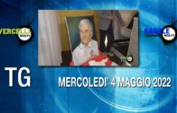 TG – Mercoledì 4 maggio 2022