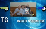 TG – Martedì 14 giugno 2022