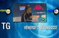 TG – Venerdì 3 giugno 2022