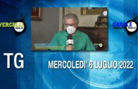 TG – Mercoledì 6 luglio 2022