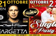 Maxidiscoteca IL GLOBO – 21 e 22 ottobre: DJ Fargetta e Sinlge Party