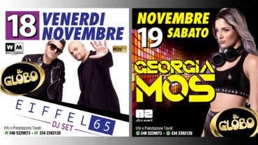 Maxidiscoteca IL GLOBO – 18 e 19 novembre: Eiffel 65 e Georgia Mos