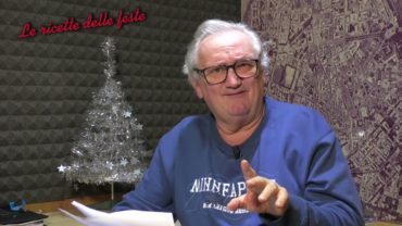 Le ricette delle feste – 21 dicembre 2022