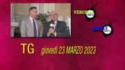 TG – Giovedì 23 marzo 2023