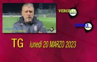 TG – Lunedì 20 marzo 2023