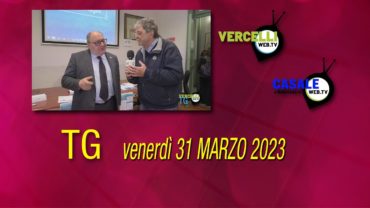 TG – Venerdì 31 marzo 2023