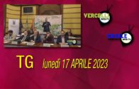 TG – Lunedì 17 aprile 2023