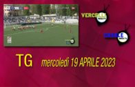 TG – Mercoledì 19 aprile 2023