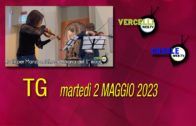 TG – Martedì 2 maggio 2023