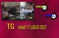 TG – Lunedì 17 luglio 2023