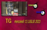 TG – Mercoledì 12 luglio 2023