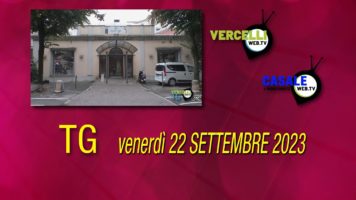 TG – Venerdi 22 settembre 2023
