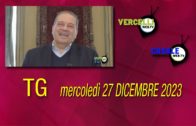 TG – Mercoledì 27 dicembre 2023