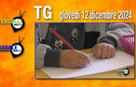 TG – Giovedì 12 dicembre 2024
