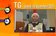 TG – Lunedì 16 dicembre 2024