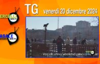 TG – Venerdì 20 dicembre 2024