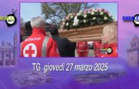 TG – Giovedì 27 marzo 2025