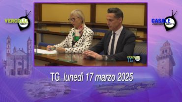 TG – Lunedì 17 marzo 2025