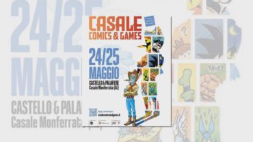 Casale Monferrato: Casale Comics & Games – VIII Edizione, 24 e 25 maggio