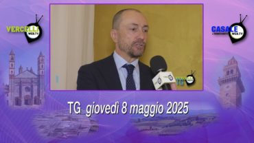 TG – Giovedì 8 maggio 2025