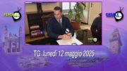TG – Lunedì 12 maggio 2025