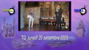 TG – Lunedì 29 settembre 2025