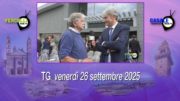 TG – Venerdì 26 settembre 2025