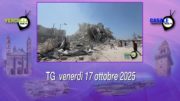 TG – Venerdì 17 ottobre 2025