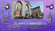 TG – Venerdì 24 ottobre 2025