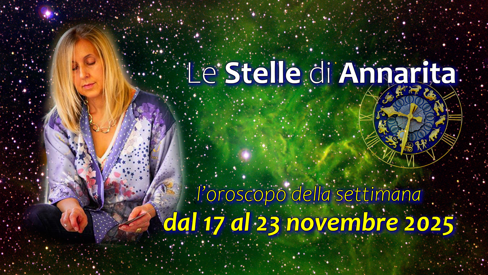 Le Stelle di Annarita – L’oroscopo dal 17 al 23 novembre 2025 Le Stelle di Annarita – L’oroscopo dal 17 al 23 novembre 2025