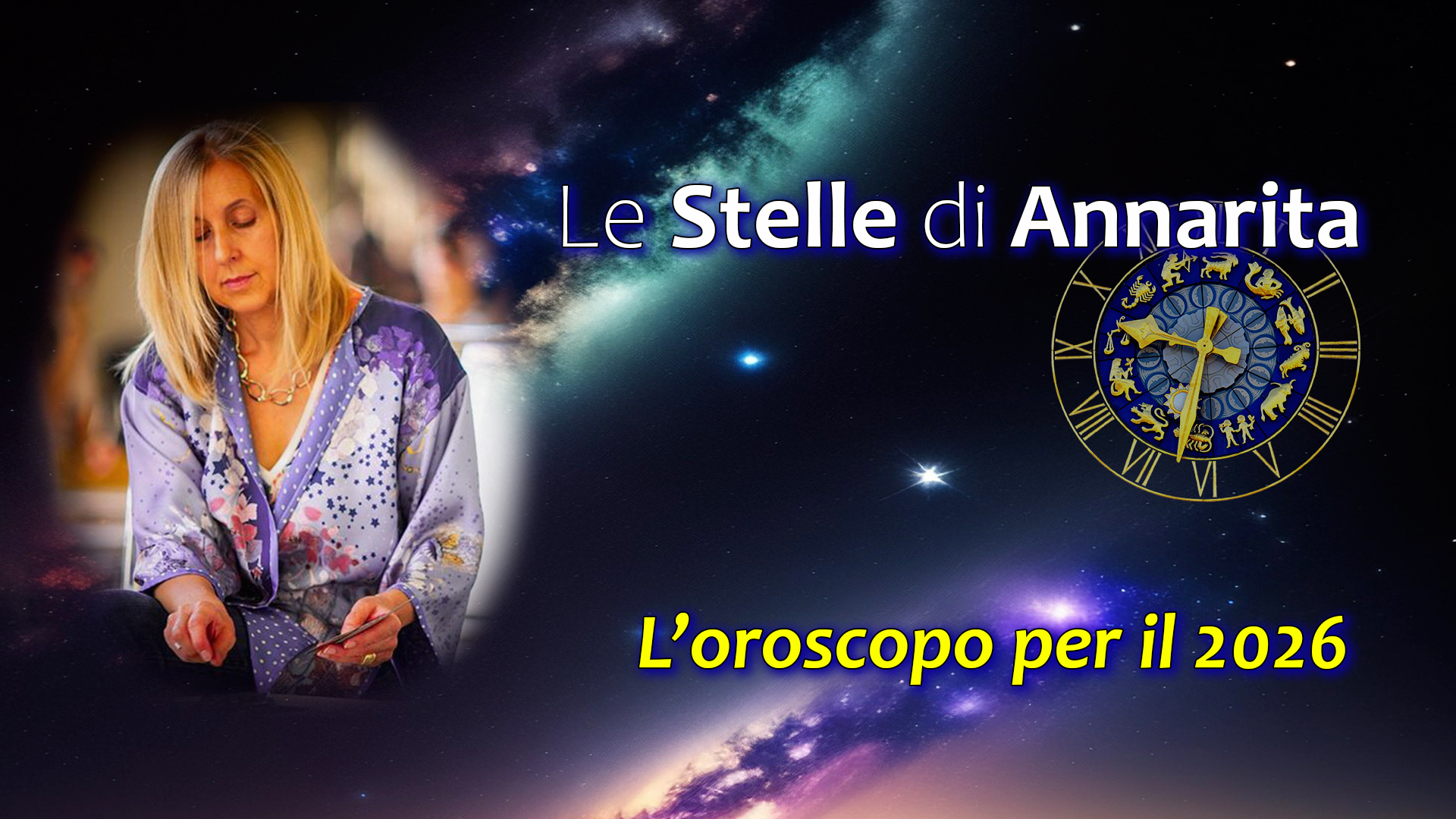 Le Stelle di Annarita – L’oroscopo per il 2026 Le Stelle di Annarita – L’oroscopo per il 2026