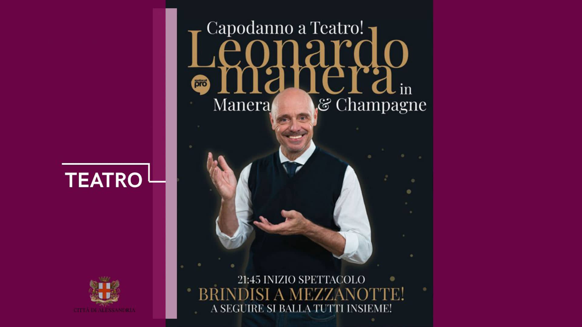 Alessandria: Capodanno a teatro con Leonardo Manera