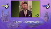 TG – Lunedì 15 dicembre 2025